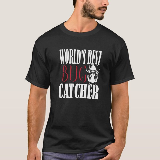 World's Best Bug Catcher  Bug Insects  Kid Science T-Shirt (Front)