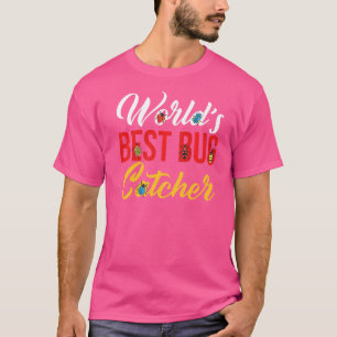 World's Best Bug Catcher Small Large Animal Bugs T-Shirt