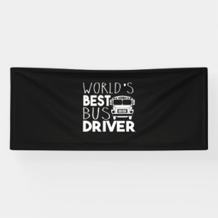 World's Best Bus Driver Banner