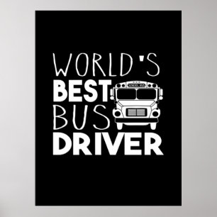 World's Best Bus Driver Poster
