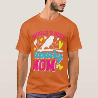 Worlds best Canaries Mum Bird lover Women retro T-Shirt