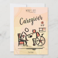 World's Best Caregiver & Person in Wheelchair