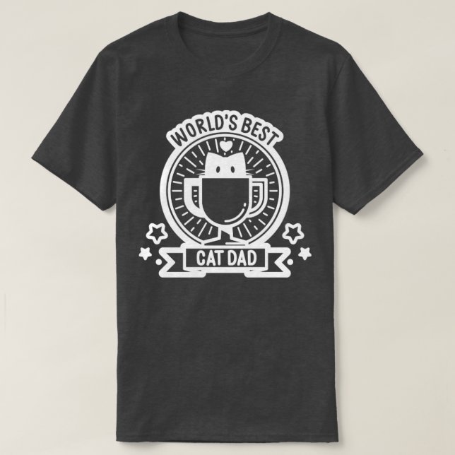 Worlds Best Cat Dad4 T-Shirt (Design Front)