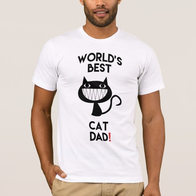 World's best cat dad! Fun T-Shirt (Front)