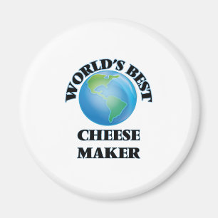 World's Best Cheese Maker Magnet