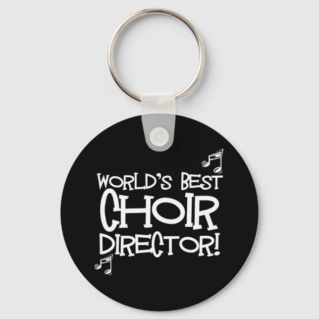 World's Best Choir Director Key Ring (Front)