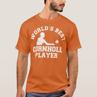 Worlds best cornhole player T-Shirt