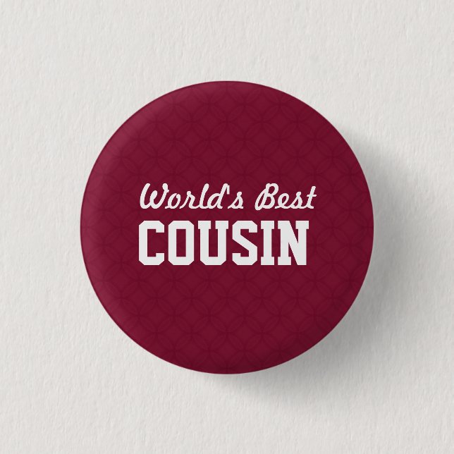 World's Best COUSIN Appreciation Gift A04 3 Cm Round Badge (Front)