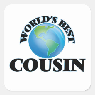 World's Best Cousin Square Sticker