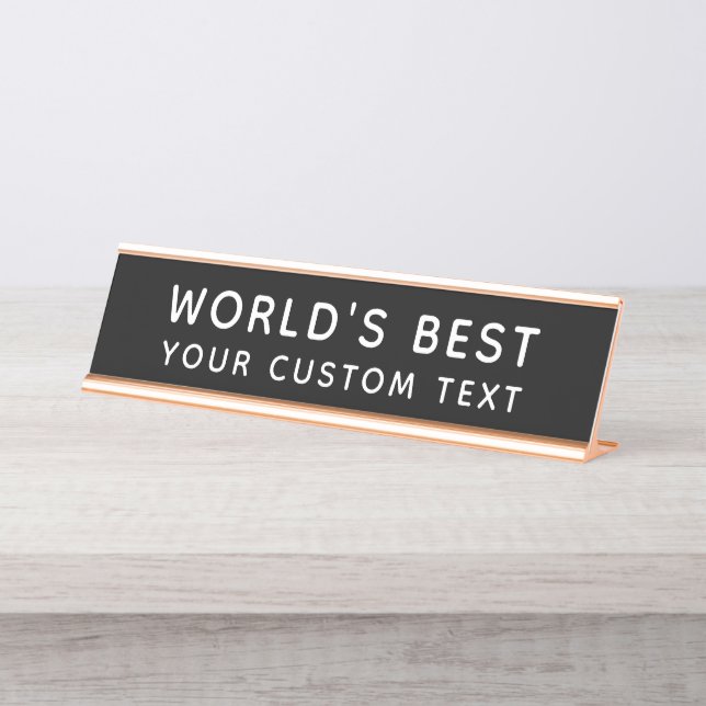 Worlds Best Custom Black and White Desk Name Plate (Front)