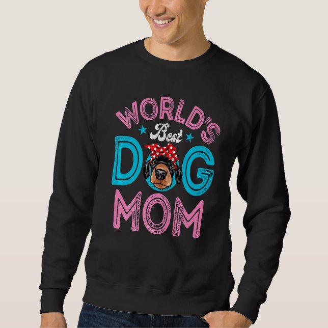 World's Best Dachshund Dog Mum Funny Mother's Day  Sweatshirt (Front)
