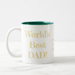 Worlds Best Dad Christmas Birthday Fathers Day Two-Tone Coffee Mug<br><div class="desc">Create your own custom, personalised, beautiful, stylish, elegant, classy, faux gold rustic chalkboard script / typography, modern cool chic geometric trendy light grey and white chequered chequered checks checkers lines pattern background, two-tone white and dark green, fathers day / christmas / birthday tea coffee milk mug. Simply type in your...</div>