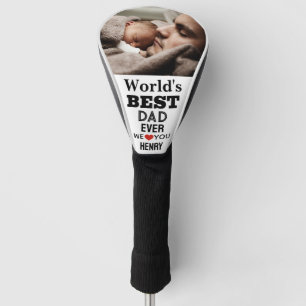 World's Best DAD ever We love you with Name Golf Head Cover
