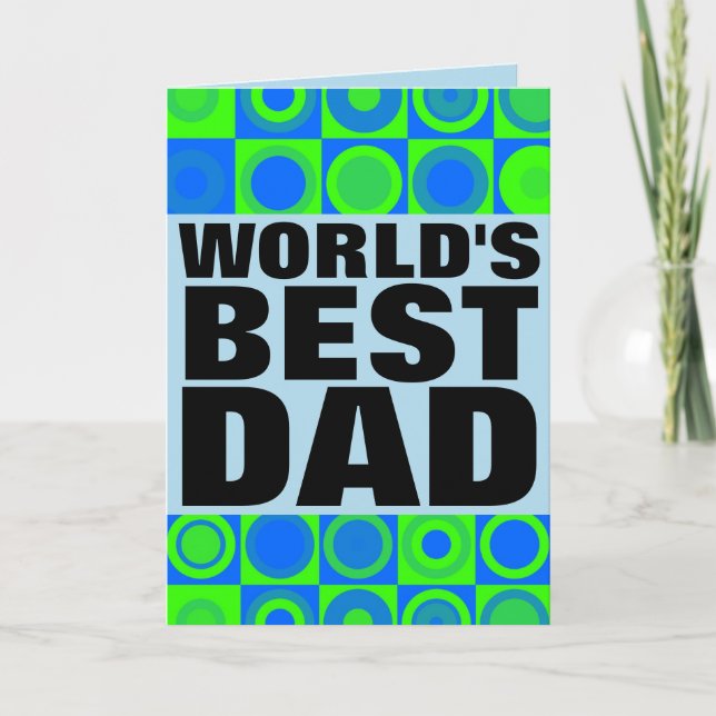 WORLD'S BEST DAD FATHER'S DAY CARD (Front)