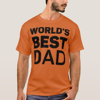 Worlds Best Dad Gift T-Shirt
