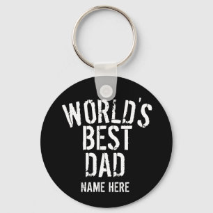 WORLD'S BEST DAD, GRANDPA, PERSONALIZE   KEY RING