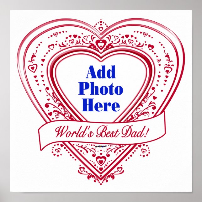 World's Best Dad! Photo Red Hearts Poster (Front)
