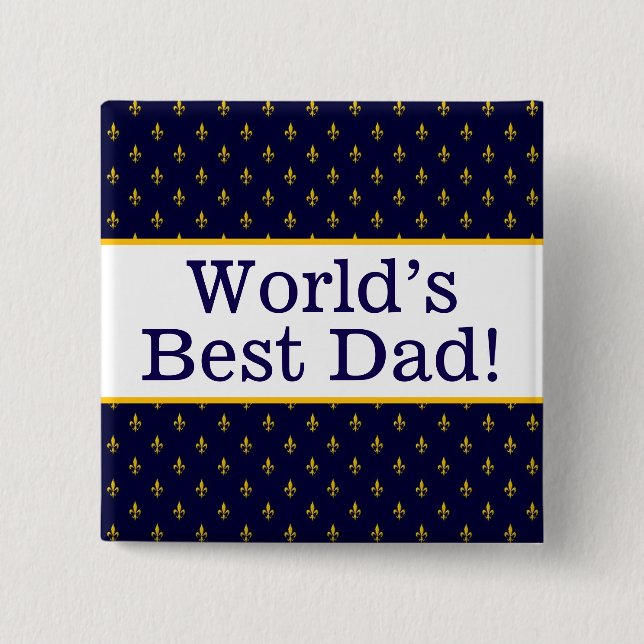 World's best dad pin (Front)