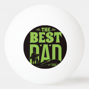 World's Best Dad Ping Pong Ball