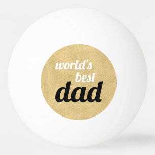 World's Best Dad Script Gold Black Ping Pong Ball
