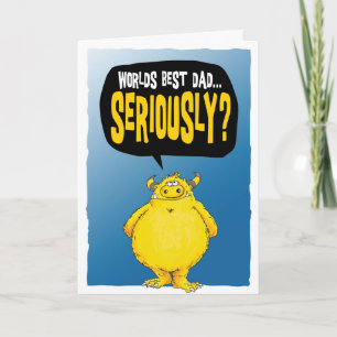 Worlds best Dad...seriously (2018) Card