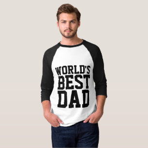 WORLD'S BEST DAD T-shirts