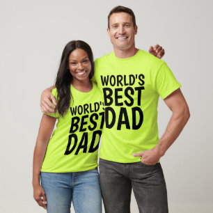 WORLD'S BEST DAD T-shirts & Sweatshirts