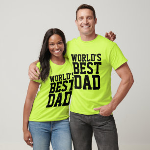WORLD'S BEST DAD T-shirts & Sweatshirts