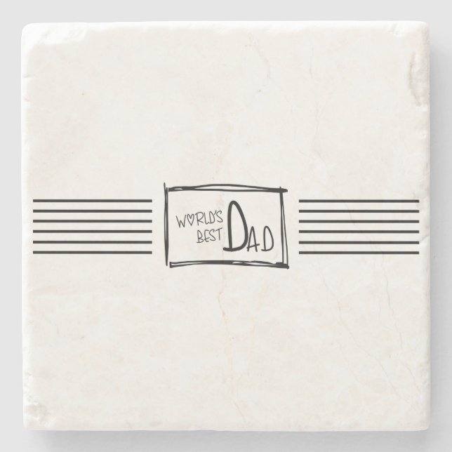 World's Best Dad. The best Dad in the world. Stone Coaster (Front)
