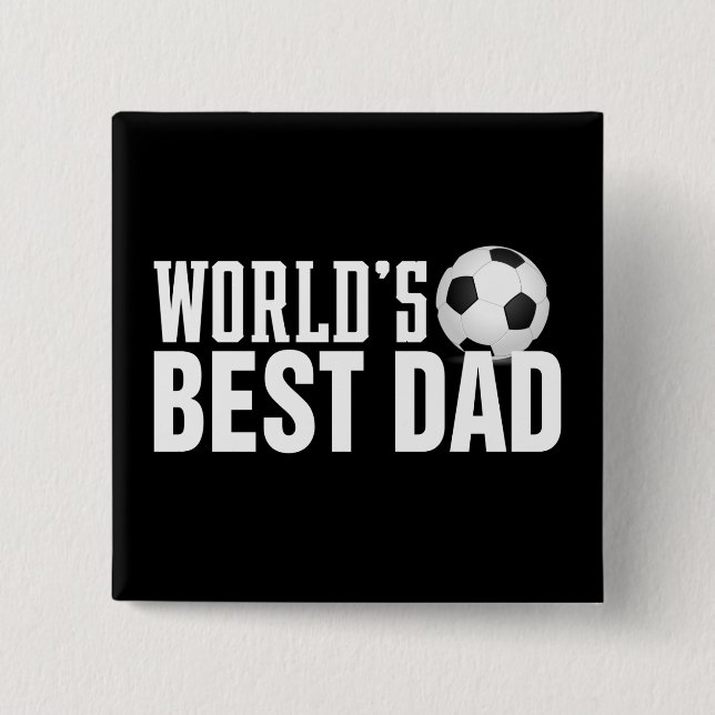 World's Best Dad Typography Soccer | Pin Button (Front)