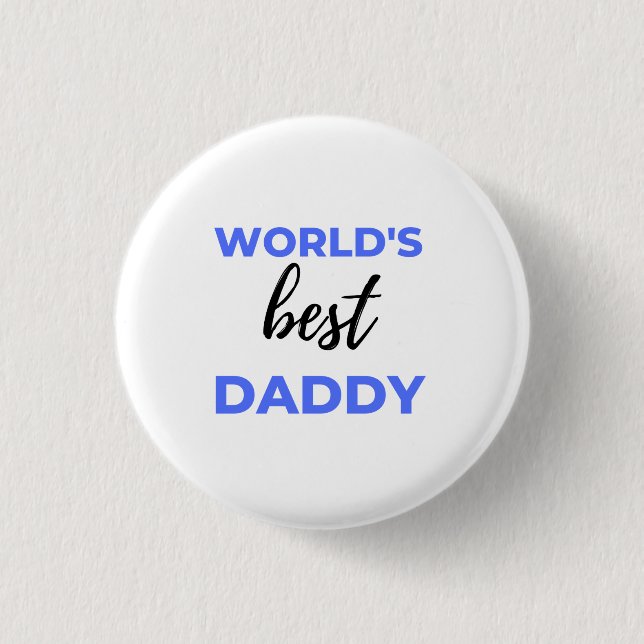 World's Best Daddy bl 3 Cm Round Badge (Front)