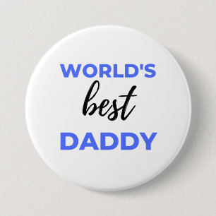World's Best Daddy bl 7.5 Cm Round Badge