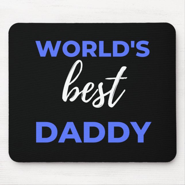World's Best Daddy Mouse Pad (Front)