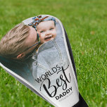 Worlds Best Daddy | Photo Golf Head Cover<br><div class="desc">Looking for a unique gift for Dad, perfect for fathers day, birthdays or just to say I love you! This simplistic modern design features typography text which reads 'WORLDS BEST DADDY' and your favourite photo. The editable text font style, can be changed by clicking on the customise further link after...</div>