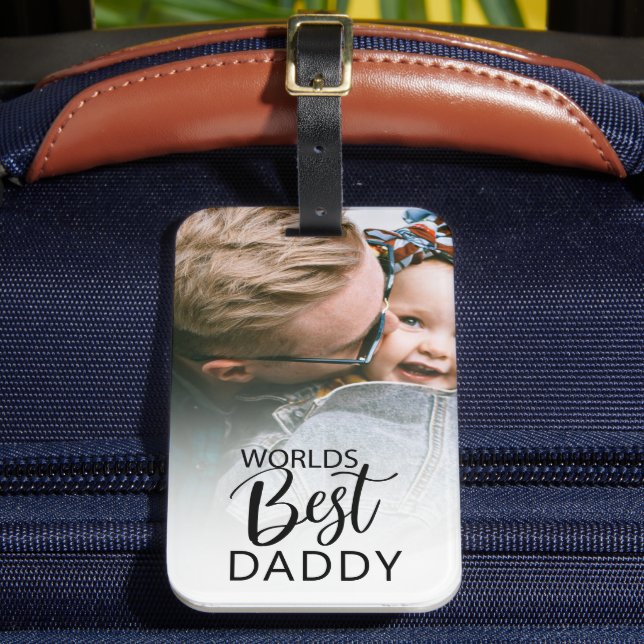 Worlds Best Daddy | Photo Luggage Tag (Front Insitu 2)