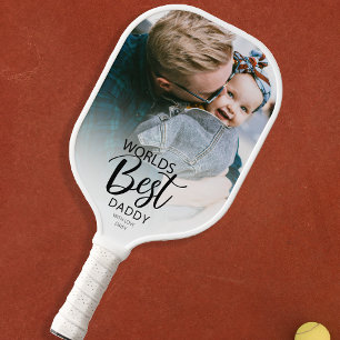 Worlds Best Daddy Photo Pickleball Paddle