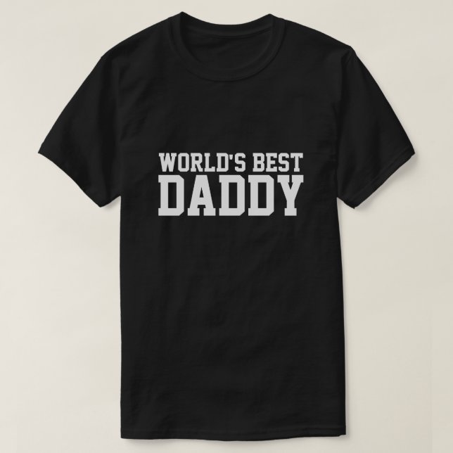 World's Best Daddy Shirt (Design Front)