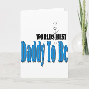World's Best Daddy To Be Card