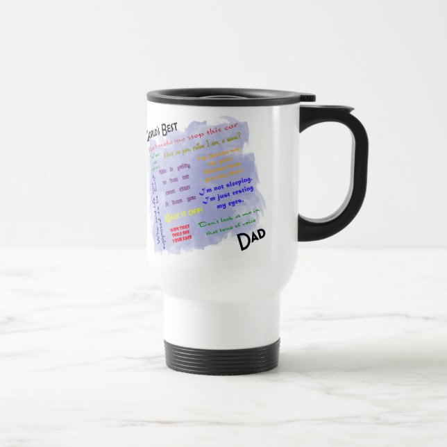 Worlds Best Dadism Travel Mug (Right)