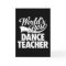 World's Best Dance Teacher Greeting Cards