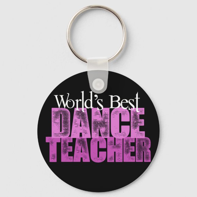 World's Best Dance Teacher Key Ring (Front)
