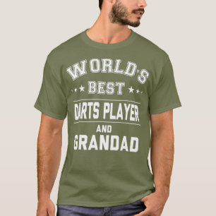 Worlds Best Darts Player And Grandad   Gift T-Shirt