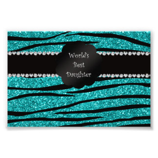 World's best daughter turquoise glitter zebra photo print