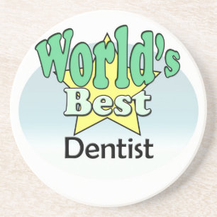 World's best Dental Dentist Coaster