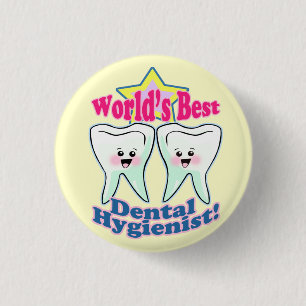 Worlds Best Dental Hygienist 3 Cm Round Badge