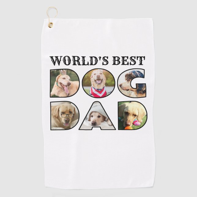 World's Best Dog Dad 6 Photo Collage Dog Lover Gol Golf Towel (Front)
