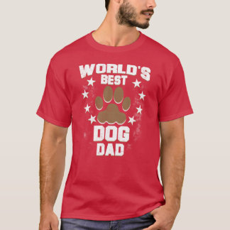 Worlds Best Dog Dad funny gift T-Shirt