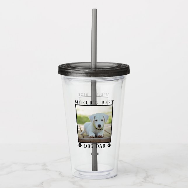 World's Best Dog Dad with Your Dog's Photo Acrylic Tumbler (Front)