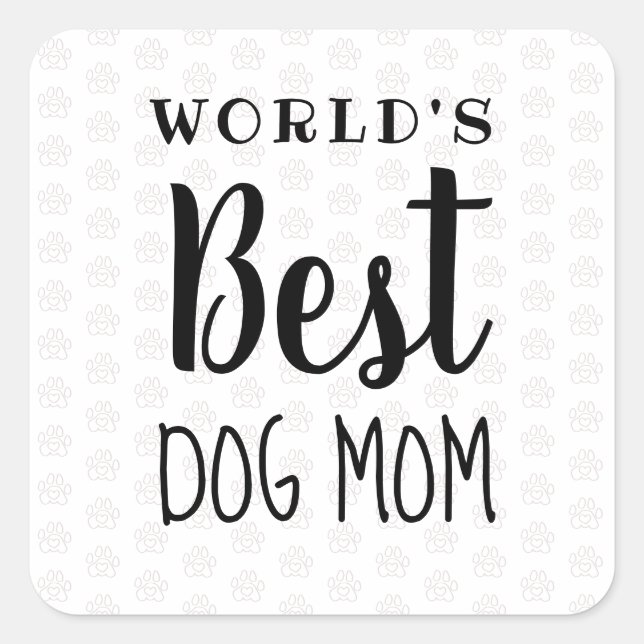 World's Best Dog Mum - Customisable Square Sticker (Front)