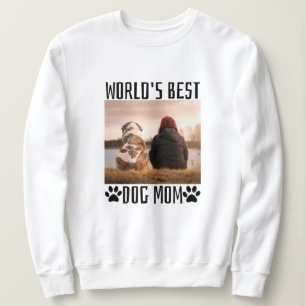 Worlds Best Dog Mum Sweatshirt